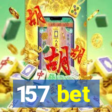 157 bet